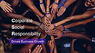 How Corporate Social Responsibility Drives Business Growth