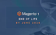 Magento 1 End of Life by June 2020. What Are Your Options?
