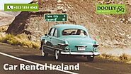 Car Rentals in Ireland – A Brief Overview | Car rental/hire Dublin Ireland