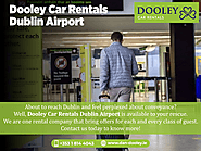 What Makes Dublin Airport Car Rental Service Ideal for Your Next Trip?