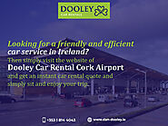 A Brief Information On The Car Hire and Car Rental Cork Airport Services