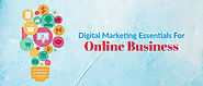 Digital Marketing Essentials For Online Business