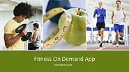 Fitness On Demand App