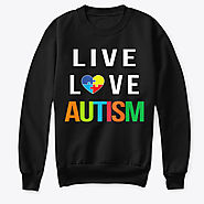 Live Love Autism Shirt | Autism T Shirts | Teespring