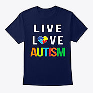 Live Love Best Autism Awareness T Shirt 2019 | Teespring