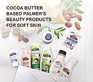 Read our blog about Cocoa Butter Based Palmer’s Beauty Products for Soft Skin