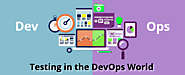 What is the role of manual testing in DevOps?