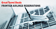 Great Travel Deals at Frontier Airlines Reservations