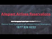 Discover Great Destinations- Book Flights at Allegiant Airlines Reservations