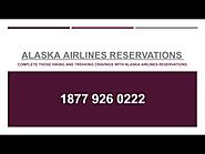Put Your Hiking Shoes On and Travel the US with Alaska Airlines Reservations