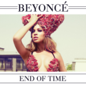 End Of Time: Beyonce
