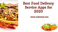 Best Food Delivery Service Apps for 2020