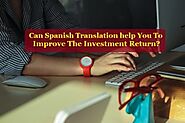 How Spanish Translation Help You