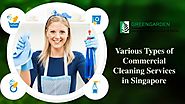 Various Types of Commercial Cleaning Services In Singapore