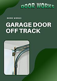 Garage Door Off Track by Door-Works