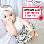 An ultimate guide to buy newborn baby clothes!
