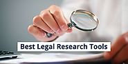 MAKE YOUR LEGAL RESEARCH EFFICIENT WITH THESE TOOLS