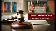 Legal Outsourcing - Key to Your Law Firm Success