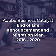Adobe Business Catalyst end of life and CMS migration plan