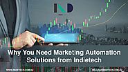 Why You Need Marketing Automation Solutions from Indietech