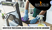 Get the office cleaning and sanitization from the Pros
