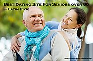 Best Dating Site For Seniors over 60 - Latin Pixie