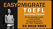 Coaching for IELTS, TOEFL and PTE - Easy2Migrate