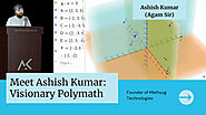 Ashish Kumar (Agam Sir) – Visionary Polymath and Founder of MathYug, formerly "Ashish Kumar - Let's Learn"