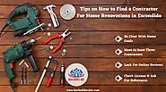 Tips on How to Find a Contractor For Home Renovations in Escondido