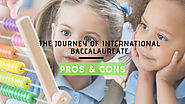 The Journey Of International Baccalaureate: Pros And Cons