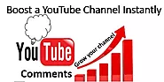 Simple Ways to Buy YouTube Comments to Boost a YouTube Channel Instantly