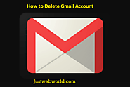 How to Delete Gmail Account Permanently - Step By Step Guide