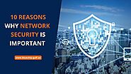 10 Reasons Why Network Security Is Important in Abu Dhabi