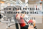 How Does Physical Therapy Aide Heal Pulled Muscles?