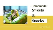 Homemade Sweets & Snacks | Great Foodie