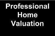 Professional Home Valuation