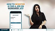 How to Register & Find Jobs Nearby With Worknrby App