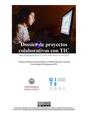 Dossier de proyectos colaborativos con TIC