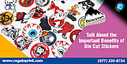 Important Benefits of Die Cut Stickers