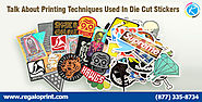 Talk About Printing Techniques Used in Die Cut Sticker - RegaloPrint