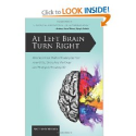 At Left Brain Turn Right by Anthony Meindl