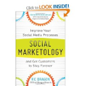 Social Marketology: Improve Your Social Media Processes and Get Customers to Stay Forever by Ric Dragon