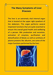 The Many Symptoms of Liver Diseases