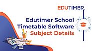 School Timetable Software ( Subject Details )