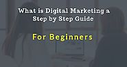 what is digital marketing a step by step guide for beginners - Created with VisMe