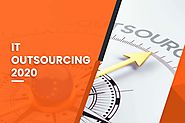 IT Outsourcing 2020 - Types, Statistics, Trends, Risk and All