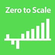 Zero to Scale Podcast