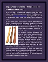 Angie Wood Creations – Online Store for Wooden Accessories by Angie Wood Creations