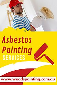 Woods Painting Team Attempting Asbestos Painting