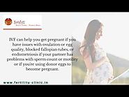 IVF Treatment Procedure In Pondicherry | Pregnancy Treatment In Tamil Nadu | IVF Centre India